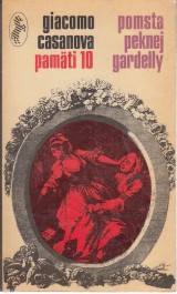 Casanova Giacomo: Pomsta peknej Gardelly. Pamti 10.