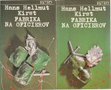 Kirst Hans Hellmut: Fabrika na oficierov 1.-2.zv.