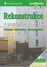 Bartk Kamil: Rekonstrukce v panelovm dom IV. Sten nstavby, zateplovn
