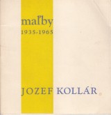 Vross Marian: Jozef Kollr z maliarskej tvorby 1935-1965