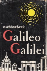 Schnebeck Erich: Galileo Galilei