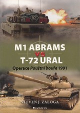 Zaloga Steven J.: M1 Abrams vs T-72 Ural. Operace Poutn boue 1991