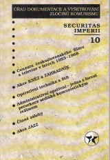 : Securitas Imperii 10. Sborník k problematice bezpečnostních služeb