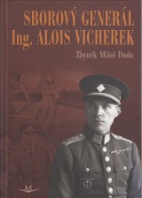 Duda Zbynk Milo: Sborov generl Ing. Alois Vicherek