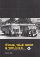 ern Jan: Autobusov karoserie Sodomka na podvozcch TATRA II.
