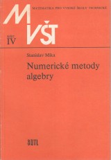 Mka Stanislav: Numerick metody algebry