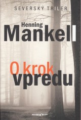 Mankell Henning: O krok vpredu