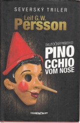 Persson Leif G.W.: Skuton prbeh o Pinocchiovom nose