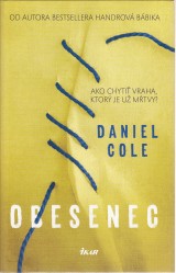 Cole Daniel: Obesenec