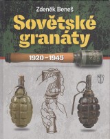 Beneš Zdeněk: Sovětské granáty. 1920-1945
