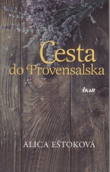 Etokov Alica: Cesta do Provensalska