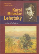ni Ladislav, Valentk Vladimr: Karol Miloslav Lehotsk