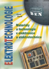 Šavel Josef: Materiály a technologie v elektronice a elektrotechnice
