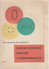 Klika Otakar, Křišťan Rudolf: Elektrotechnické kreslení v telekomunikacích I.