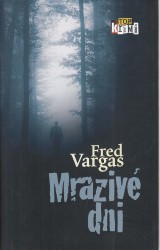 Vargas Fred: Mraziv dni