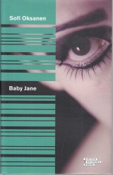 Oksanen Sofi: Baby Jane