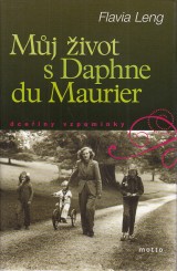 Leng Flavia: Mj ivot s Daphne du Maurier. Dceiny vzpomnky