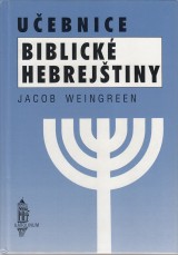 Weingreen Jacob: Učebnice biblické hebrejštiny
