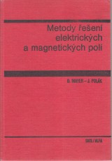 Mayer Daniel, Polk Josef: Metody een elektrickch a magnetickch pol