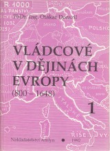 Dorazil Otakar: Vldcov v djinch Evropy ( 800-1648 ) 1.