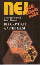 Fosarov Grazyna, Bludorf Franz: Bez gravitace a neviditeln