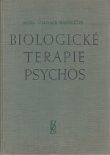 Hanzlíček Lubomír: Biologické terapie psychos