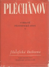 Plechanov Genadij V.: Vybran filosofick spisy V.