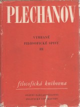 Plechanov Genadij V.: Vybran filosofick spisy III.