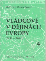 Dorazil Otakar: Vldcov v djinch Evropy ( 800-1648 ) 4.