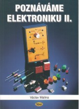 Malina Vclav: Poznvame elektroniku II.