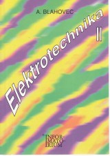 Blahovec Antonín: Elektrotechnika II.