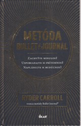Carroll Ryder: Metóda Bullet Journal