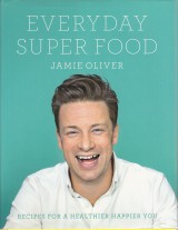 Oliver Jamie: Everyday super food