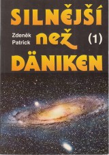 Patrick Zdenk: Silnj ne Dniken 1.
