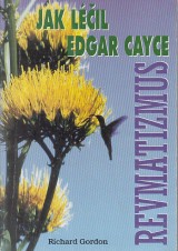 Gordon Richard: Jak lil Edgar Cayce revmatizmus