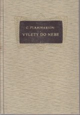 Flammarion Camille: Vlety do nebe