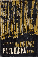 Aldridge James: Posledn exil