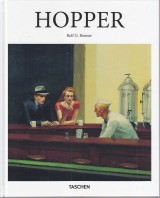 Renner Rolf G.: Edward Hopper 1882-1967. Transformation of the Real