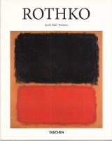 Baal-Teshuva Jacob: Mark Rothko 1903-1970. Bilder als Dramen