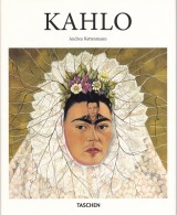 Kettenmann Andrea: Frida Kahlo 1907-1954. Leid und Leidenschaft
