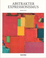 Hess Barbara, Grosenick Uta: Abstrakter Expressionismus
