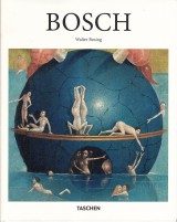 Bosing Walter: Hieronymus Bosch um 1450-1516. Zwischen Himmel und Hlle