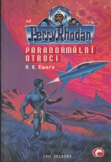Ewers H.G.: Perry Rhodan 12. Paranormální otroci