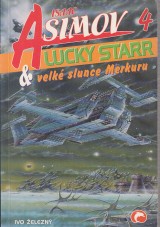 Asimov Isaac: Lucky Starr & velké slunce Merkuru