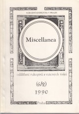 : Miscellanea oddělení rukopisů a starých tisků 6/2 1990
