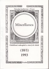: Miscellanea oddělení rukopisů a starých tisků 10/1 1993