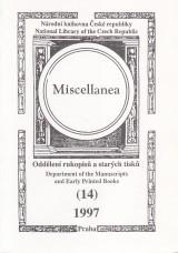 : Miscellanea oddělení rukopisů a starých tisků 14 1997