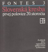 Zmetkov Danica: Slovensk kresba prvej polovice 20.storoia. Zo zbierok SNG a regionlnych galri a mze