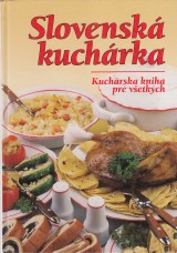 Szemesová Mária: Slovenská kuchárka. Kuchárska kniha pre všetkých