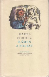 Schulz Karel: Kámen a bolest